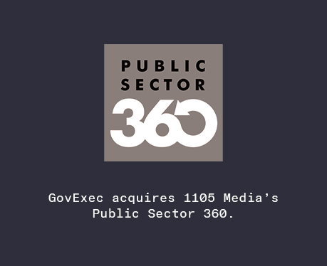 GovExec Acquires 1105 Media Inc's Public Sector 360 Group